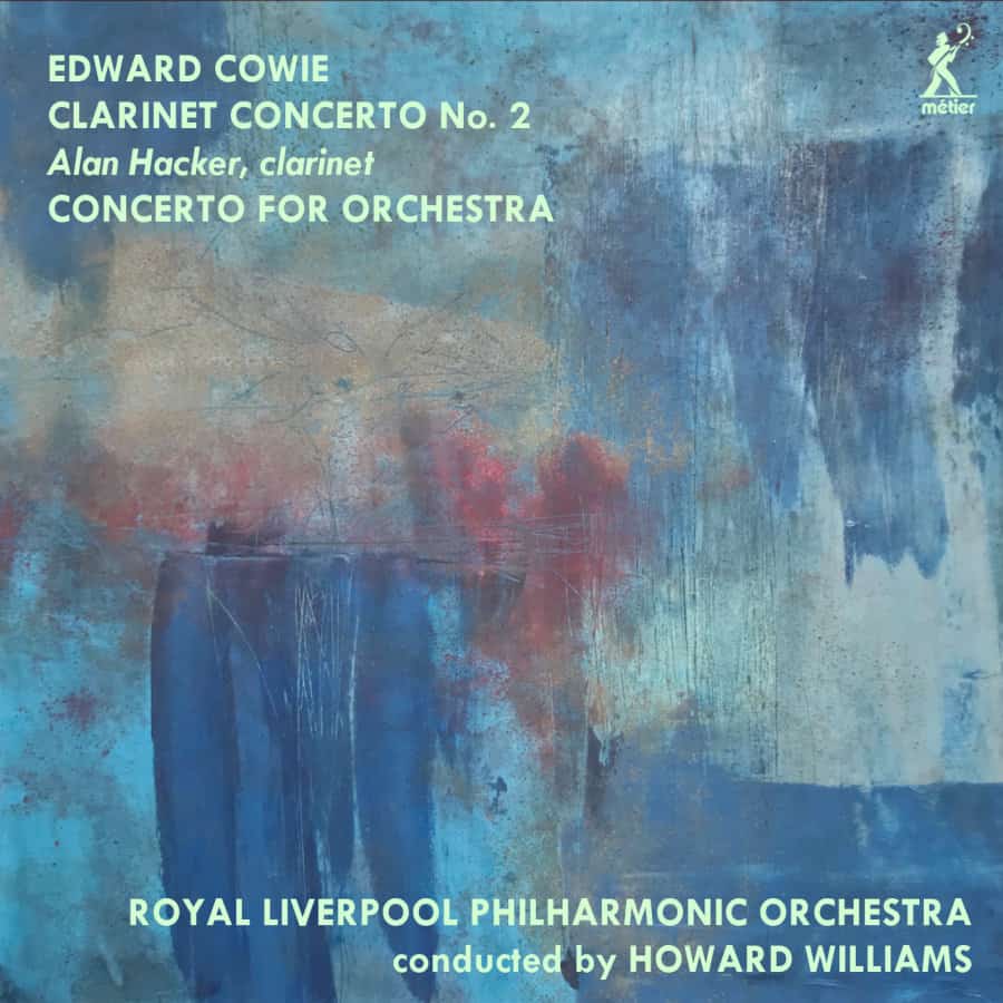 Edward Cowie Orchestral Works Divine Art Recordings